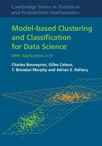 Cover image for Model-Based Clustering and Classification for Data Science: With Applications in R