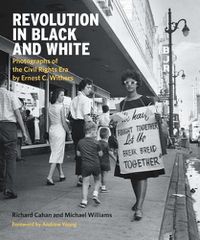 Cover image for Revolution in Black and White: Photographs of the Civil Rights Era by Ernest C. Withers