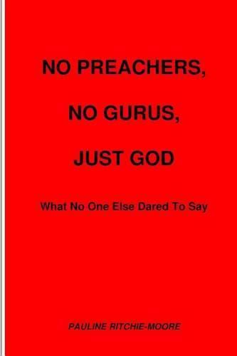 Cover image for No Preachers, No Gurus, Just God