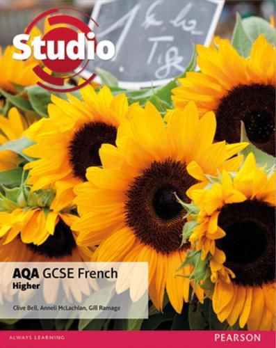 Studio AQA GCSE French Higher Student Book