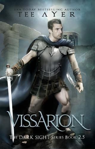 Cover image for Vissarion: A Dark Sight Novel #3