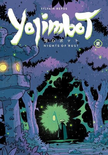 Cover image for Yojimbot Volume 2: Nights of Rust