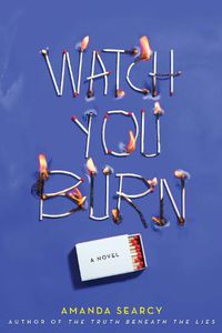 Cover image for Watch You Burn