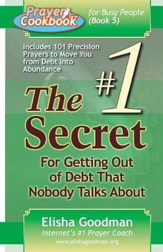 Cover image for Prayer Cookbook for Busy People (Book 5): #1 Secret for Getting Out of Debt