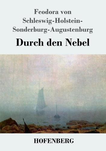 Cover image for Durch den Nebel: Roman