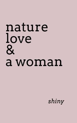 Cover image for nature love & a woman