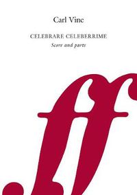 Cover image for Celebrare Celeberrime: Score and Parts, Score & Parts