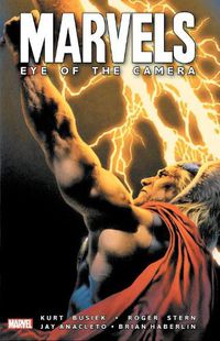Cover image for Marvels: Eye Of The Camera