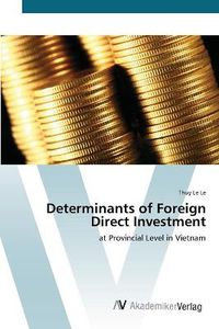 Cover image for Determinants of Foreign Direct Investment