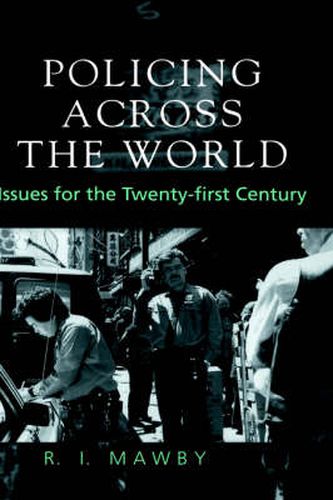 Cover image for Policing Across the World: Issues for the Twenty-First Century