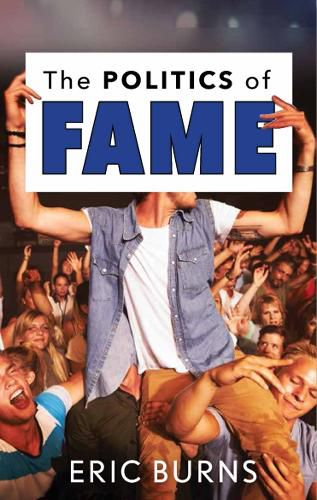 Cover image for The Politics of Fame