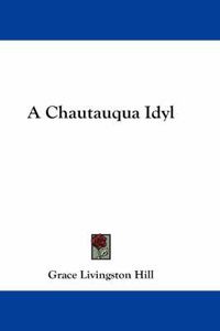 Cover image for A Chautauqua Idyl