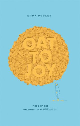 Cover image for Oat to Joy