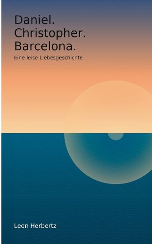 Cover image for Daniel. Christopher. Barcelona.