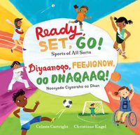 Cover image for Ready, Set, Go! (Bilingual Somali & English)