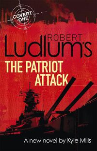 Cover image for Robert Ludlum's The Patriot Attack