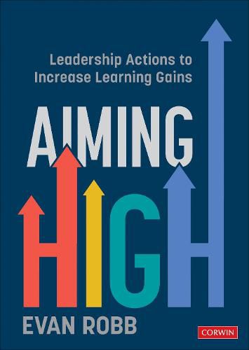 Cover image for Aiming High: Leadership Actions to Increase Learning Gains