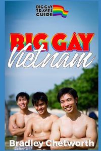 Cover image for Big Gay Vietnam