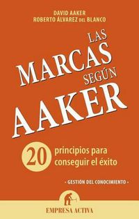 Cover image for Las Marcas Segun Aaker