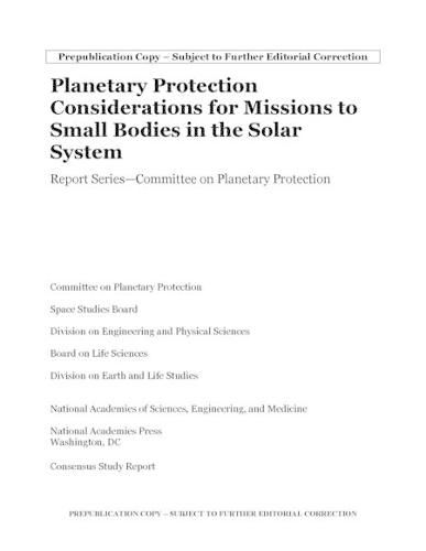 Planetary Protection Considerations for Missions to Solar System Small Bodies