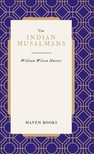 The Indian Musalmans