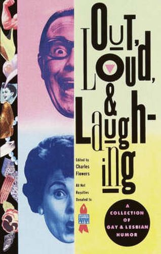 Cover image for Out, Loud, & Laughing: A Collection of Gay & Lesbian Humor