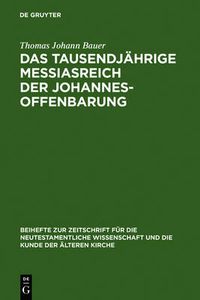 Cover image for Das tausendjahrige Messiasreich der Johannesoffenbarung