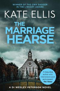 Cover image for The Marriage Hearse: Book 10 in the DI Wesley Peterson crime series