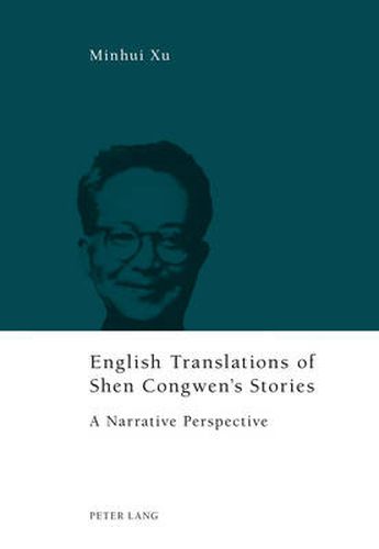 Cover image for English Translations of Shen Congwen's Stories: A Narrative Perspective