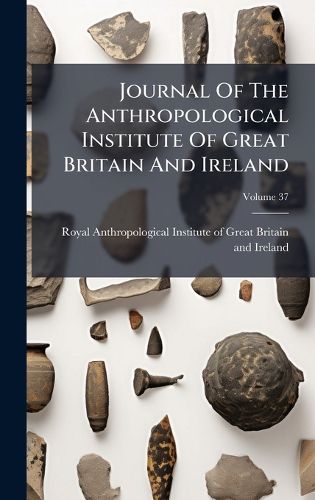 Cover image for Journal Of The Anthropological Institute Of Great Britain And Ireland