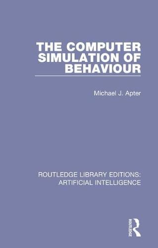 Cover image for The Computer Simulation of Behaviour