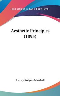 Cover image for Aesthetic Principles (1895)