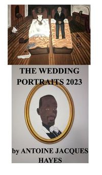 Cover image for The Wedding Portraits by Antoine Jacques Hayes 2023