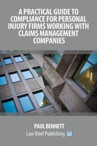 Cover image for A Practical Guide to Compliance for Personal Injury Firms Working with Claims Management Companies