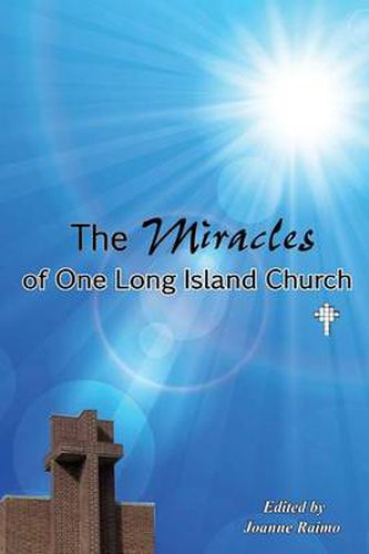 Cover image for The Miracles of One Long Island Church