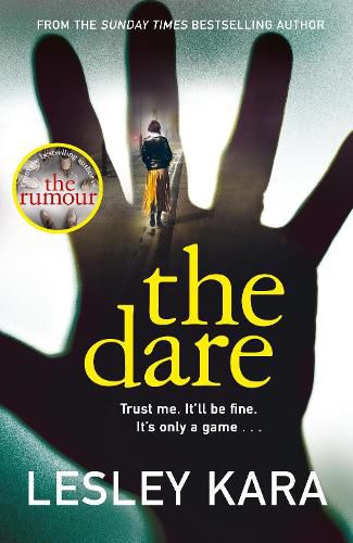 The Dare: From the bestselling author of The Rumour