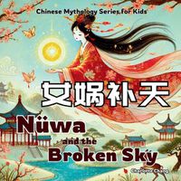 Cover image for Nuewa and the Broken Sky