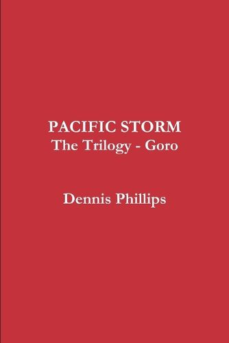 Cover image for Pacific Storm Trilogy - Goro