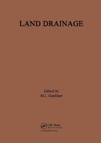 Cover image for Land Drainage: A seminar in the EC programme of coordination of research on land use and rural resources, Cambridge, UK, 27-31 July 1981