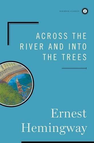 Cover image for Across the River and into the Trees