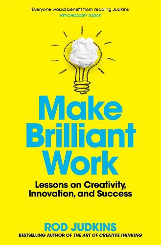 Cover image for Make Brilliant Work: Lessons on Creativity, Innovation, and Success