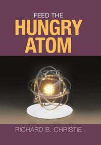 Cover image for Feed the Hungry Atom