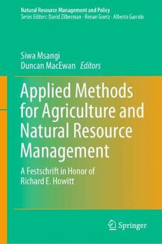 Cover image for Applied Methods for Agriculture and Natural Resource Management: A Festschrift in Honor of Richard E. Howitt