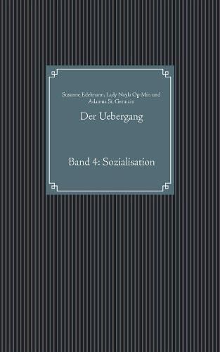 Cover image for Der Uebergang: Band 4: Sozialisation