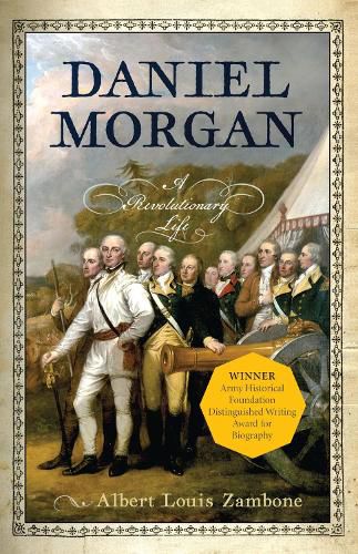 Daniel Morgan: A Revolutionary Life