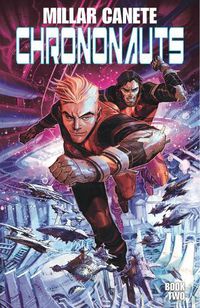 Cover image for Chrononauts Volume 2: Futureshock