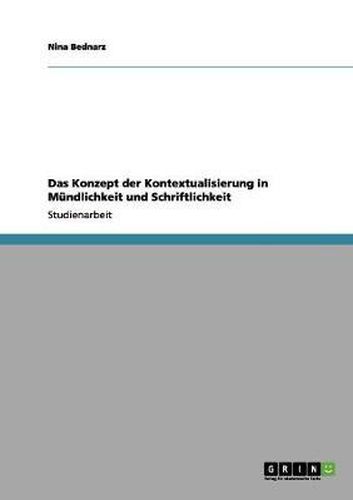 Cover image for Das Konzept Der Kontextualisierung in Mundlichkeit Und Schriftlichkeit