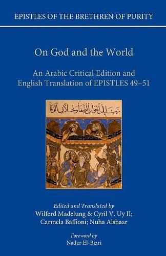 Cover image for On God and the World: An Arabic Critical Edition and English Translation of Epistles  49-51