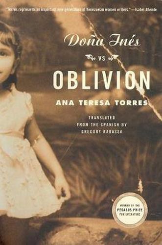 Dona Ines vs. Oblivion: A Novel