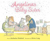 Cover image for Angelina's Baby Sister